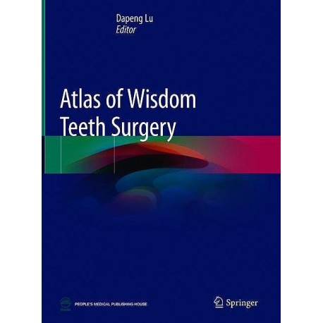 ATLAS OF WISDOM TEETH SURGERY