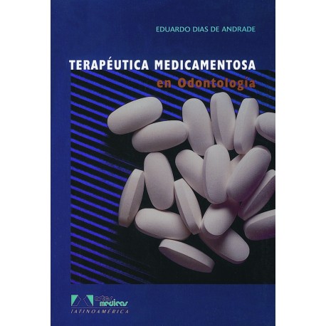TERAPEUTICA MEDICAMENTOSA EN ODONTOLOGIA