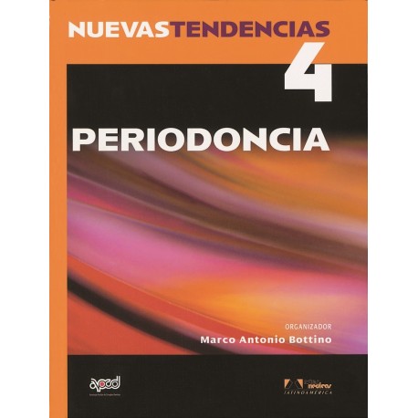 NUEVAS TENDENCIAS. VOLUMEN 4. PERIODONCIA