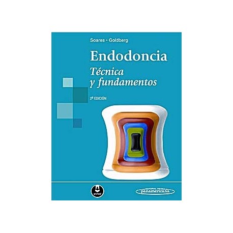ENDODONCIA. TECNICA Y FUNDAMENTOS