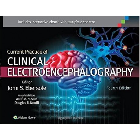 CURRENT PRACTICE OF CLINICAL ELECTROENCEPHALOGRAPHY