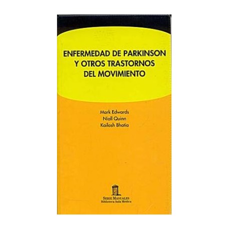 ENFERMEDAD DE PARKINSON Y OTROS TRASTORNOS DEL MOVIMIENTO