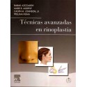TECNICAS AVANZADAS EN RINOPLASTIA + STUDENT CONSULT EN ESPAÑOL