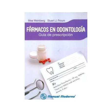 FARMACOS EN ODONTOLOGIA. GUIA DE PRESCRIPCION