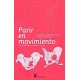PARIR EN MOVIMIENTO. LAS MOVILIDADES DE LA PELVIS EN EL PARTO