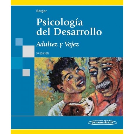 PSICOLOGIA DEL DESARROLLO. ADULTEZ Y VEJEZ