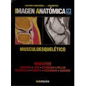IMAGEN ANATOMICA. MUSCULOESQUELETICO (ANATOMIA RADIOLOGICA PARA EL DIAGNOSTICO)