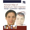 PICTORIAL ATLAS OF BOTULINUM TOXIN INJECTION