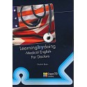 LEARNING BY DOING MEDICAL ENGLISH FOR DOCTORS. STUDENT BOOK