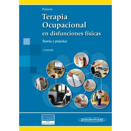 TERAPIA OCUPACIONAL EN DISFUNCIONES FISICAS