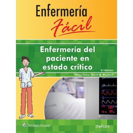ENFERMERIA FACIL. ENFERMERIA DEL PACIENTE EN ESTADO CRITICO