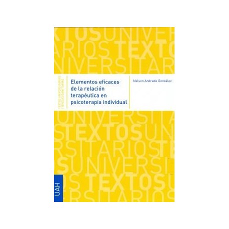 ELEMENTOS EFICACES DE LA RELACION TERAPEUTICA EN PSICOTERAPIA INDIVIDUAL