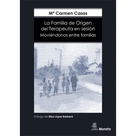 LA FAMILIA DE ORIGEN DEL TERAPEUTA EN SESION. MOVIENDONOS ENTRE FAMILIAS