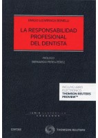 LA RESPONSABILIDAD PROFESIONAL DEL DENTISTA (INCLUYE LIBRO ELECTRONICO)