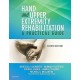 HAND AND UPPER EXTREMITY REHABILITATION. A PRACTICAL GUIDE