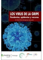 LOS VIRUS DE LA GRIPE. PANDEMIAS, EPIDEMIAS Y VACUNAS