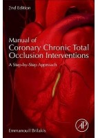 MANUAL OF CHRONIC TOTAL OCCLUSION INTERVENTIONS. A STEP-BY-STEP APPROACH