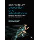 SPORTS INJURY PREVENTIO0N AND REHABILITATION