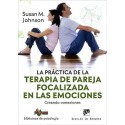 LA PRACTICA DE LA TERAPIA DE PAREJA FOCALIZADA EN LAS EMOCIONES. CREANDO CONEXIONES