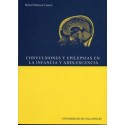 CONVULSIONES Y EPILEPSIAS EN LA INFANCIA Y LA ADOLESCENCIA