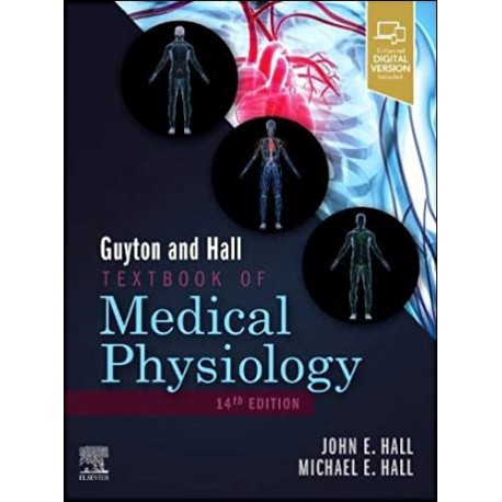 GUYTON AND HALL TEXTBOOK OF MEDICAL PHYSIOLOGY (ENHANCED DIGITAL VERSION INCLUDED)
